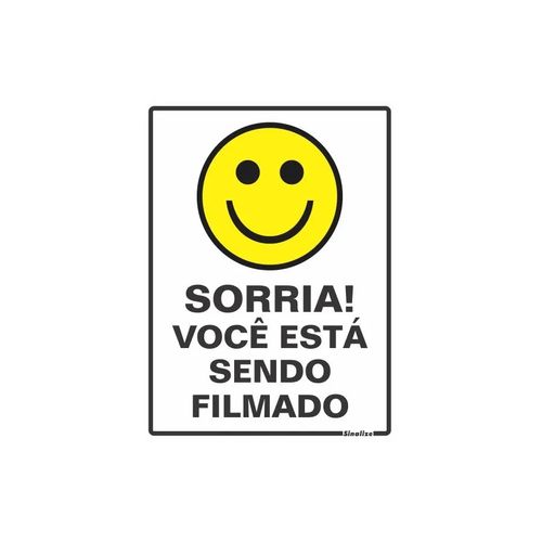 Placa Sinalize 15X20 220 AJ Sorria Você Esta Sendo Filmado